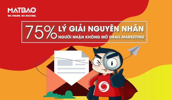 Tại sao chiến dịch Email Marketing của bạn không mang lại hiệu quả mong muốn